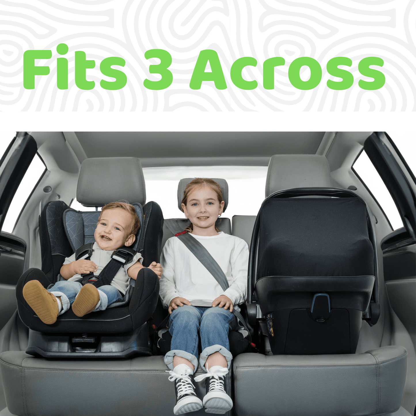 Two children sitting in a car seat that fits three across, with a white background and green text.