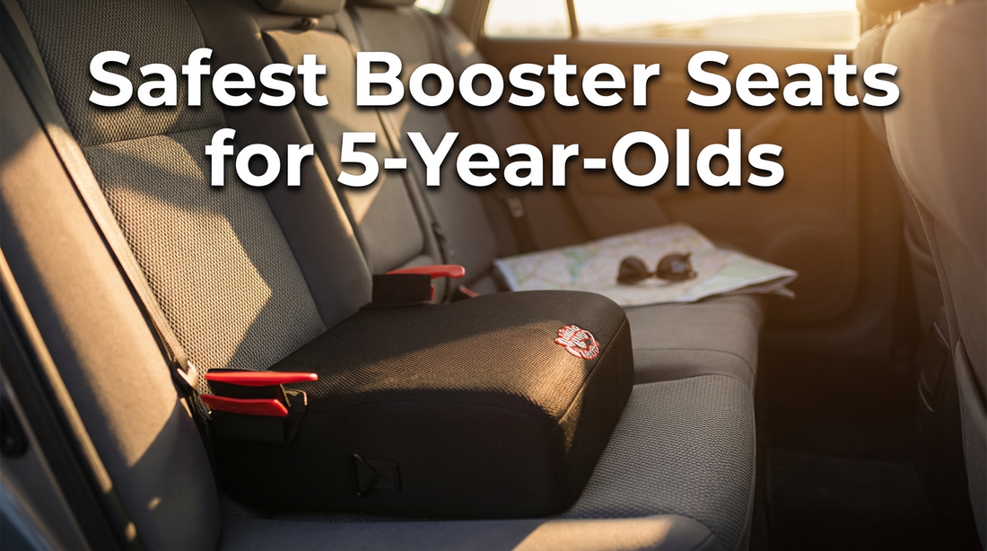 The Safest Booster Seat for 5-Year-Olds in 2026