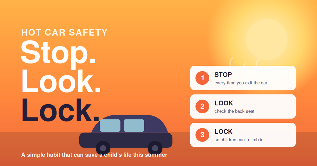 Stop. Look. Lock.: A Simple Habit That Can Save a Child's Life This Summer